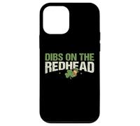Dibs On The Redhead Funny Lucky Sassy St. Patrick's Day Case for iPhone 12 mini