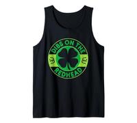 Dibs On The Redhead Funny St. Patrick’s Day Shamrock Irish Tank Top