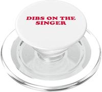 Dibs On The Singer Funny Music Lover Band Fan Flirty Humor PopSockets PopGrip for MagSafe