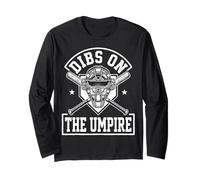 Dibs On The Umpire Long Sleeve T-Shirt