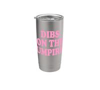 Dibs On The Umpire Stainless Steel Insulated Tumbler