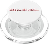Dibs On The Villain - romantic antihero smutt readers quote PopSockets PopGrip for MagSafe
