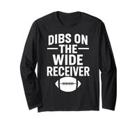 Dibs On The Wide Receiver Football Wife Girlfriend Girl QB Long Sleeve T-Shirt