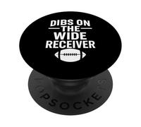 Dibs On The Wide Receiver Football Wife Girlfriend Girl QB PopSockets Adhesive PopGrip