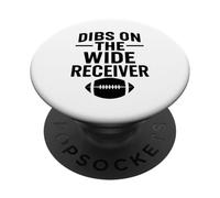 Dibs On The Wide Receiver Football Wife Girlfriend Girl QB PopSockets Adhesive PopGrip