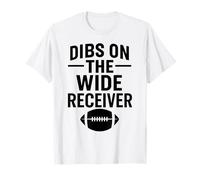 Dibs On The Wide Receiver Football Wife Girlfriend Girl QB T-Shirt