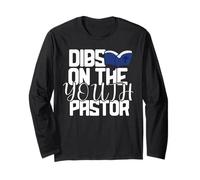 Dibs on the Youth Pastor Long Sleeve T-Shirt