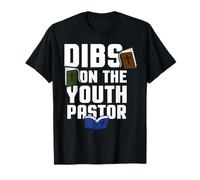 Dibs on the Youth Pastor T-Shirt
