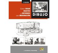 Dibujo. Cómo crear objetos y entornos con imaginación (ESPACIO DE DISEÑO)