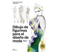 DIBUJO DE FIGURINES PARA EL DISEÑO DE MODA VOL 1