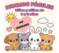 Dibujos Fáciles: Libro para Colorear para Niños de 3 a 5 Años: 40 Dibujos Grandes y Simples de Animales Kawaii | Libro para Colorear Infantil para Niños y Niñas Pequeños
