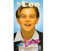 Dicaprio Leonardo - Leonardo Dicaprio: To Leo With Love [VHS]