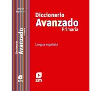 Diccionario avanzado primaria, lengua española
