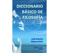 DICCIONARIO BÁSICO DE FILOSOFÍA (Dominio de R - Libros)