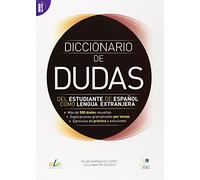 Diccionario de Dudas del Estudiante de Espanol Como Lengua Extranjera: Mas de 500 Dudas Resueltas