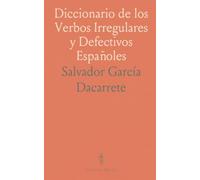 Diccionario de los Verbos Irregulares y Defectivos Españoles