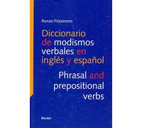 Diccionario De Modismos Verbales En Ingles Y Espanol