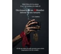 Diccionario De Un ExHombre: EL INFORME DE UNA AUTOPSIA