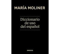Diccionario de uso del espanol Maria Moliner: Nueva Edición Actualizada