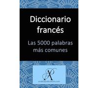 Diccionario francés Las 5000 palabras más comunes