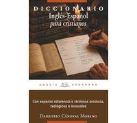 DICCIONARIO INGLÉS-ESPAÑOL PARA CRISTIANOS