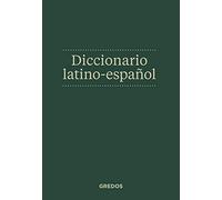 Diccionario Latino-Espanol / Latin-Spanish Dictionary