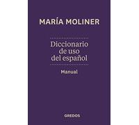Diccionario manual de uso del espanol Maria Moliner