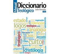 Diccionario Manual Teológico: Teología Práctica de la Predicación