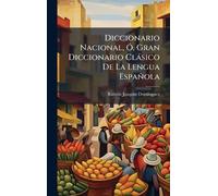Diccionario Nacional, Ã", Gran Diccionario Clàsico De La Lengua Española