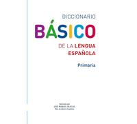 Diccionarios escolares de espanol: Diccionario Basico de la Lengua Espanol