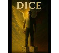 Dice: Book 1: A Moral Choice