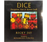 Dice: Deception, Fate and Rotten Luck