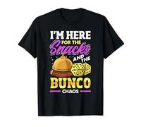 Dice Game Night I'm Here For The Snacks And The Bunco Chaos T-Shirt