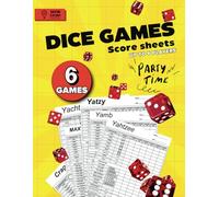 Dice Games Score Sheets: 6 Activities with 30 Pads Each: Up to 6 players, Large Print Size 8.5 x 11 inches, 195 pages, Yahtzee, Yacht, Yamb, Maxy Yatzy, Crag