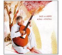 Dice La Gente by Kiko Veneno (2011-06-14)