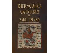 Dick and Jack's Adventures on Sable Island