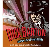 Dick Barton And The Case Of Conrad Ruda