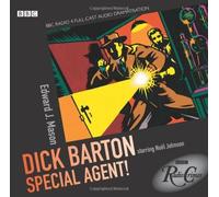 Dick Barton - Special Agent! (Radio Crimes) by Mason, Edward (2009) Audio CD