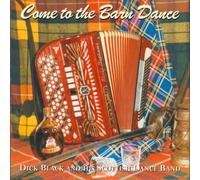 Dick Black and his Scottish Dance Band - Come to the Barn Dance