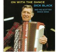 Dick Black and His Scottish Dance Band - On With the Dance
