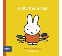 Dick Bruna Miffy the Artist: Lift-the-Flap Book Board book Dick Bruna Multicolor