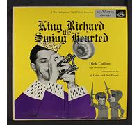 Dick Collins And His Orchestra - king richard the swing hearted LP