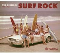 Dick Dale /The Revels /The Beach Boys - The Birth Of Surf Rock 1933-1962 (2cd)