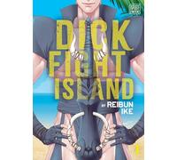 Dick Fight Island, Vol 1 Volume 1
