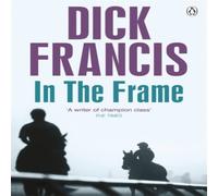 Dick Francis In the Frame Paperback Book Dick Francis Multicolor