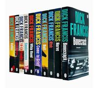 Dick Francis Thriller Collection 10 Books Set (Nerve, Bonecrack, Knock Down, Come To Grief, Whip Hand, Smokescreen, Risk, Bolt, 10-Lb Penalty & Reflex)