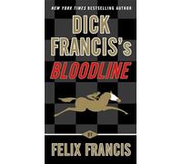 Dick Francis's Bloodline (Dick Francis Novel)