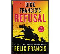 Dick Francis's Refusal