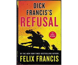 Dick Francis's Refusal