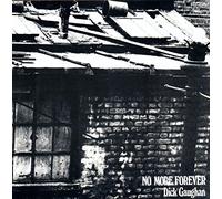 Dick Gaughan - No More Forever